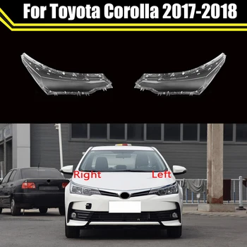 Автомобильные Прозрачные линзы, колпачки для ламп, стайлинг корпуса для Toyota Corolla 2017 2018, Сменный абажур фары, Стеклянная крышка фары